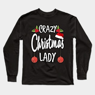 Crazy Cat Lady Christmas Lady Long Sleeve T-Shirt